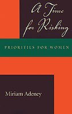 A Time for Risking(English, Paperback, Adeney Miriam)