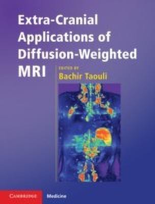 Extra-Cranial Applications of Diffusion-Weighted MRI(English, Hardcover, unknown)