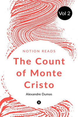 THE COUNT OF MONTE CRISTO (Vol 2)(English, Paperback, Alexandre Dumas)