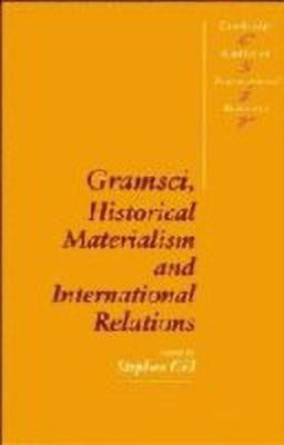 Gramsci, Historical Materialism and International Relations(English, Hardcover, unknown)