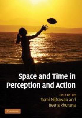 Space and Time in Perception and Action(English, Hardcover, unknown)