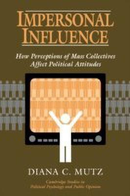 Impersonal Influence(English, Paperback, Mutz Diana C.)