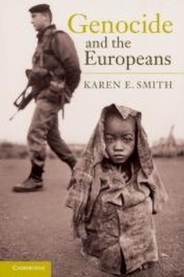 Genocide and the Europeans(English, Paperback, Smith Karen E.)