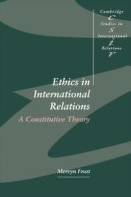 Ethics in International Relations(English, Paperback, Frost Mervyn)