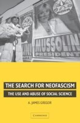 The Search for Neofascism(English, Paperback, Gregor A. James)