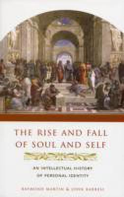 The Rise and Fall of Soul and Self(English, Paperback, Martin Raymond)