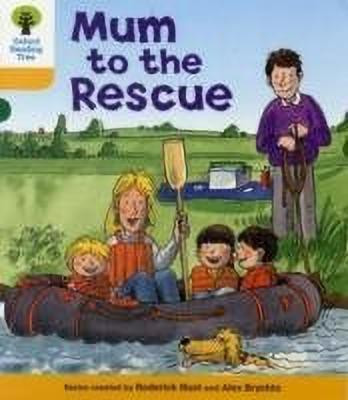Oxford Reading Tree: Level 5: More Stories B: Mum to Rescue(English, Paperback, Hunt Roderick)