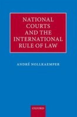 National Courts and the International Rule of Law(English, Hardcover, Nollkaemper Andre)