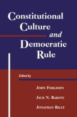 Constitutional Culture and Democratic Rule(English, Paperback, unknown)