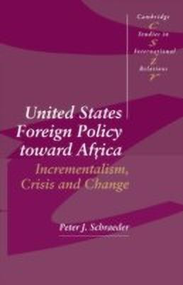 United States Foreign Policy toward Africa(English, Paperback, Schraeder Peter J.)