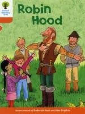 Oxford Reading Tree: Level 6: Stories: Robin Hood(English, Paperback, Hunt Roderick)