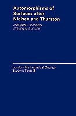 Automorphisms of Surfaces after Nielsen and Thurston(English, Paperback, Casson Andrew J.)