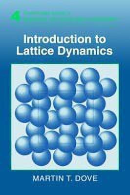 Introduction to Lattice Dynamics(English, Paperback, Dove Martin T.)