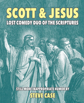 Scott & Jesus(English, Paperback, Case Steve)