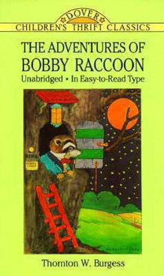 The Adventures of Bobby Raccoon(English, Paperback, Burgess Thornton W.)