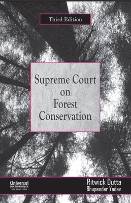 Supreme Court on Forest Conservation 3rd Edition(English, Paperback, Dutta Ritwick)