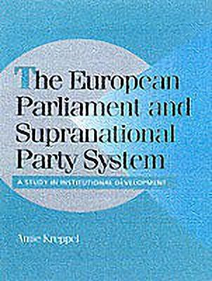 The European Parliament and Supranational Party System(English, Hardcover, Kreppel Amie)