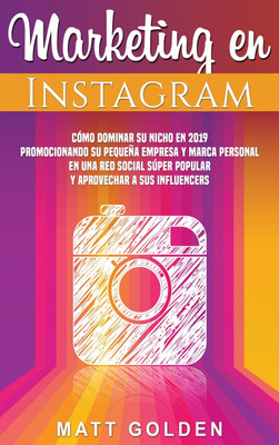 Marketing en Instagram(Spanish, Hardcover, Golden Matt)