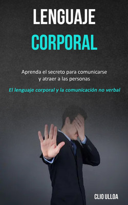 Lenguaje corporal(Spanish, Paperback, Ulloa Clio)