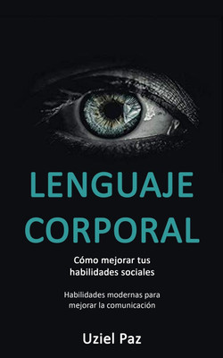 Lenguaje corporal(Spanish, Paperback, Paz Uziel)