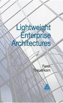 Lightweight Enterprise Architectures(English, Electronic book text, Theuerkorn Fenix)