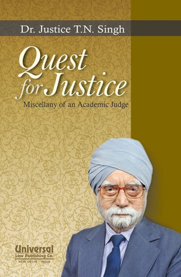 Quest for Justice - Miscellany of an Academic Judge(English, Paperback, Singh T. N.)