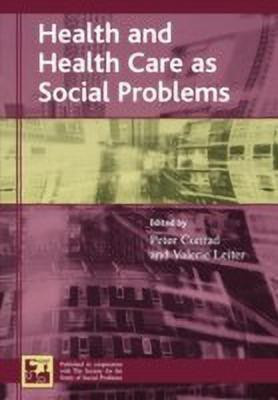 Health and Health Care as Social Problems(English, Paperback, unknown)