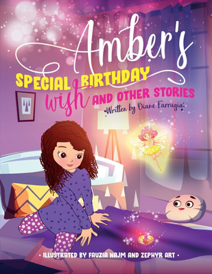 Amber's Special Birthday Wish and Other Stories(English, Paperback, Farrugia Diane)