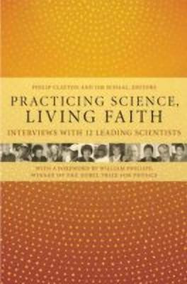 Practicing Science, Living Faith(English, Hardcover, unknown)