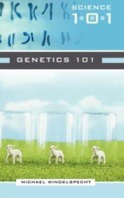 Genetics 101(English, Hardcover, Windelspecht Michael)