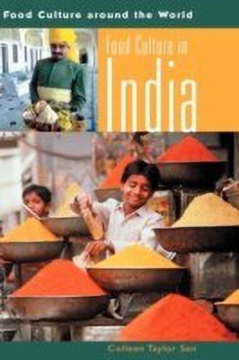 Food Culture in India(English, Hardcover, Sen Colleen Taylor)