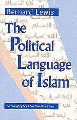 The Political Language of Islam(English, Paperback, Lewis Bernard)