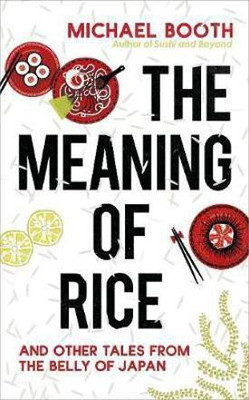 The Meaning of Rice(English, Paperback, Booth Michael)
