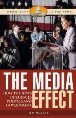 The Media Effect(English, Hardcover, Willis Jim)
