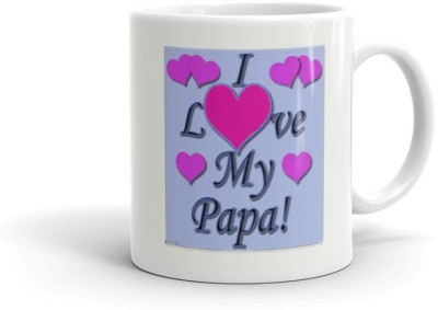 Gift4You I Love My Papa Printed Coffee Cup Special Gift for Dad Birthday Gifts, Fathers Day Gifts, Daddy Cup Gift for Father , Anniversery , Fathers Day60 Ceramic Coffee Mug(330 ml)