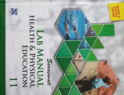 SARASWATI LAB MANUAL HEALTH & PHYSICAL EDUCATION CLASS-11(English, Paperback, SARASWATI)