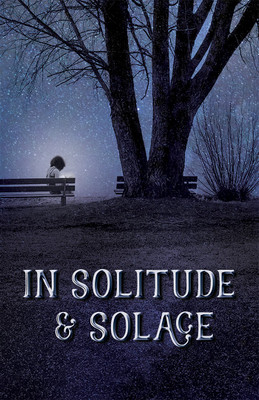 In Solitude & Solace(English, Undefined, Storymirror)