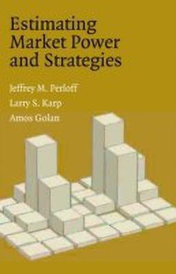 Estimating Market Power and Strategies(English, Paperback, Perloff Jeffrey M.)