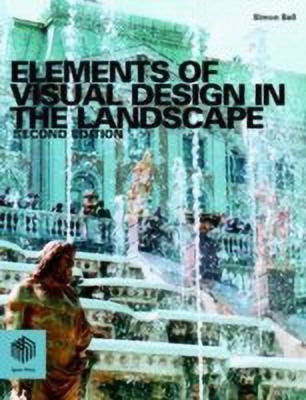 Elements of Visual Design in the Landscape(English, Paperback, Bell Simon)