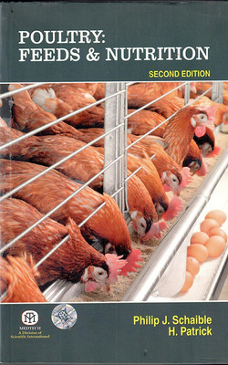 Poultry: Feeds and Nutrition(English, Paperback, Philip J. Schaible, H. Patrick)