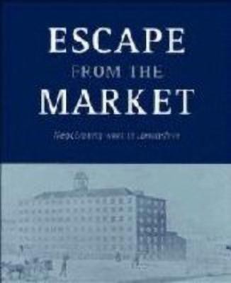 Escape from the Market(English, Hardcover, Huberman Michael)