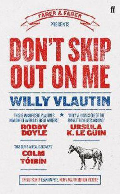 Don't Skip Out on Me(English, Paperback, Vlautin Willy)