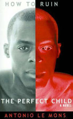 How to Ruin the Perfect Child(English, Paperback, Le Mons Antonio)