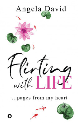 Flirting with Life(English, Hardcover, Angela David)