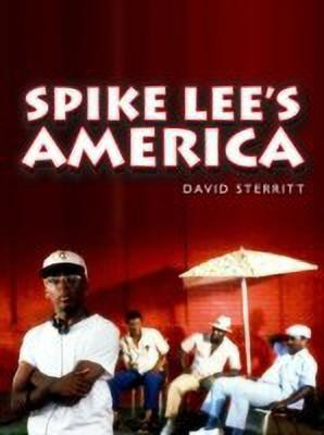 Spike Lee's America(English, Hardcover, Sterritt David)