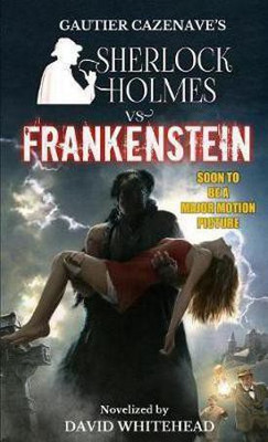 Sherlock Holmes vs. Frankenstein(English, Paperback, Whitehead David Reader in Ancient History Ph.)