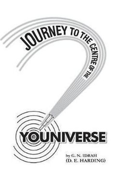 Journey To The Centre Of The Youniverse(English, Hardcover, Harding Douglas Edison)