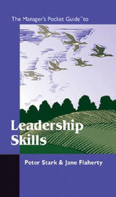 The Manager's Pocket Guide to Leadership Skills(English, Paperback, Stark Peter B.)
