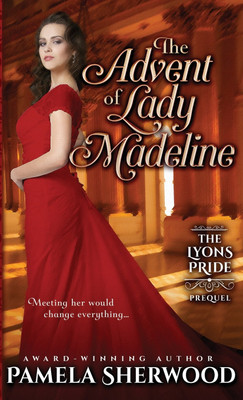 The Advent of Lady Madeline(English, Paperback, Sherwood Pamela)