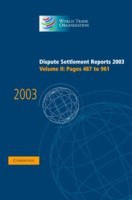 Dispute Settlement Reports 2003(English, Hardcover, unknown)